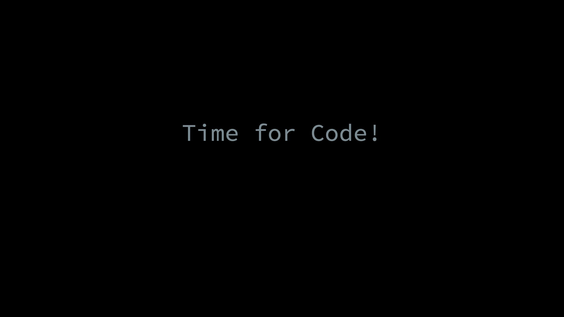 Time for Code!
